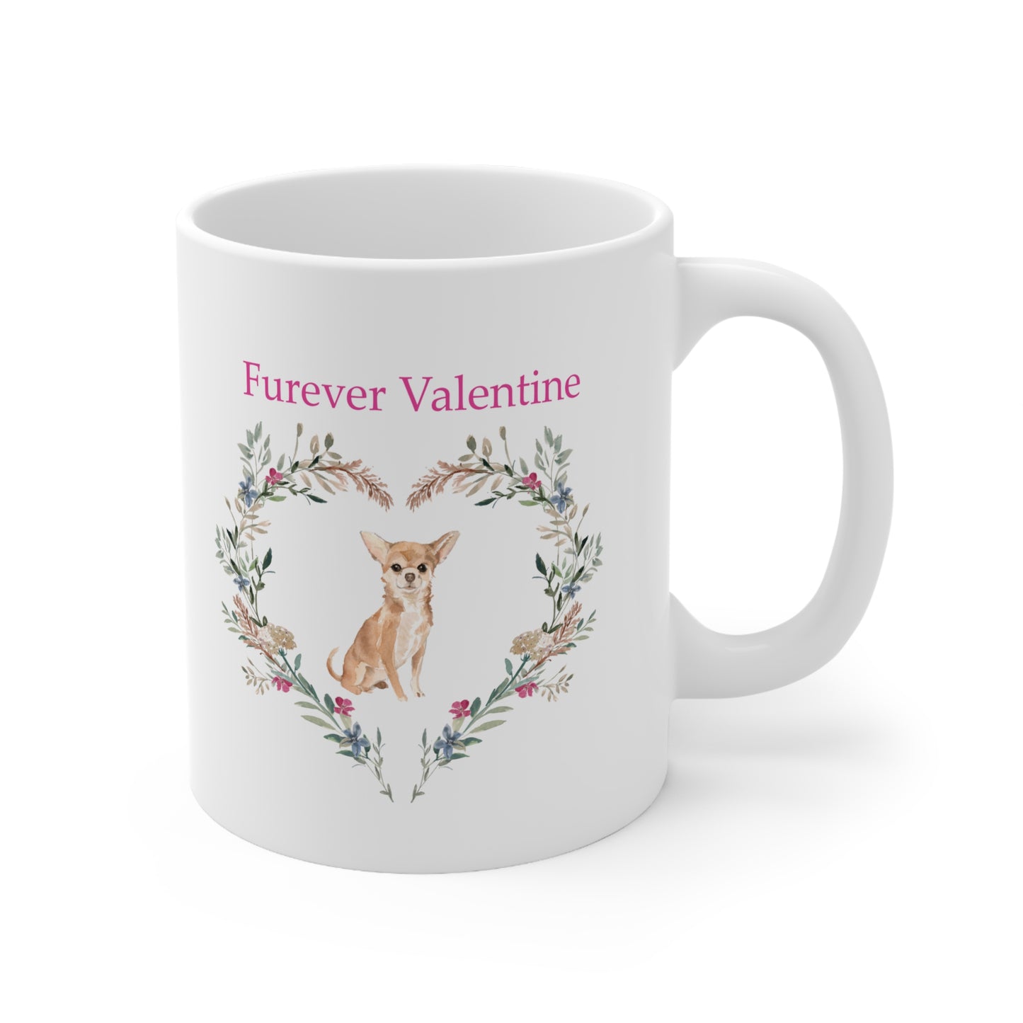 Chihuahua Dog Mug - Furever Valentine