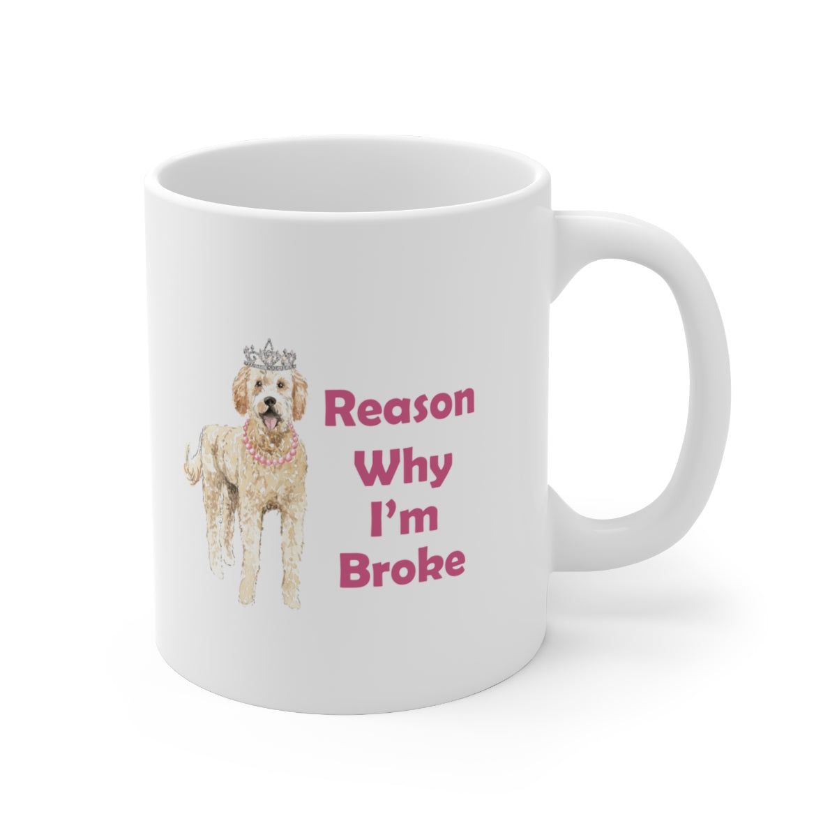 Golden Doodle Dog Mug - Reason Why I'm Broke