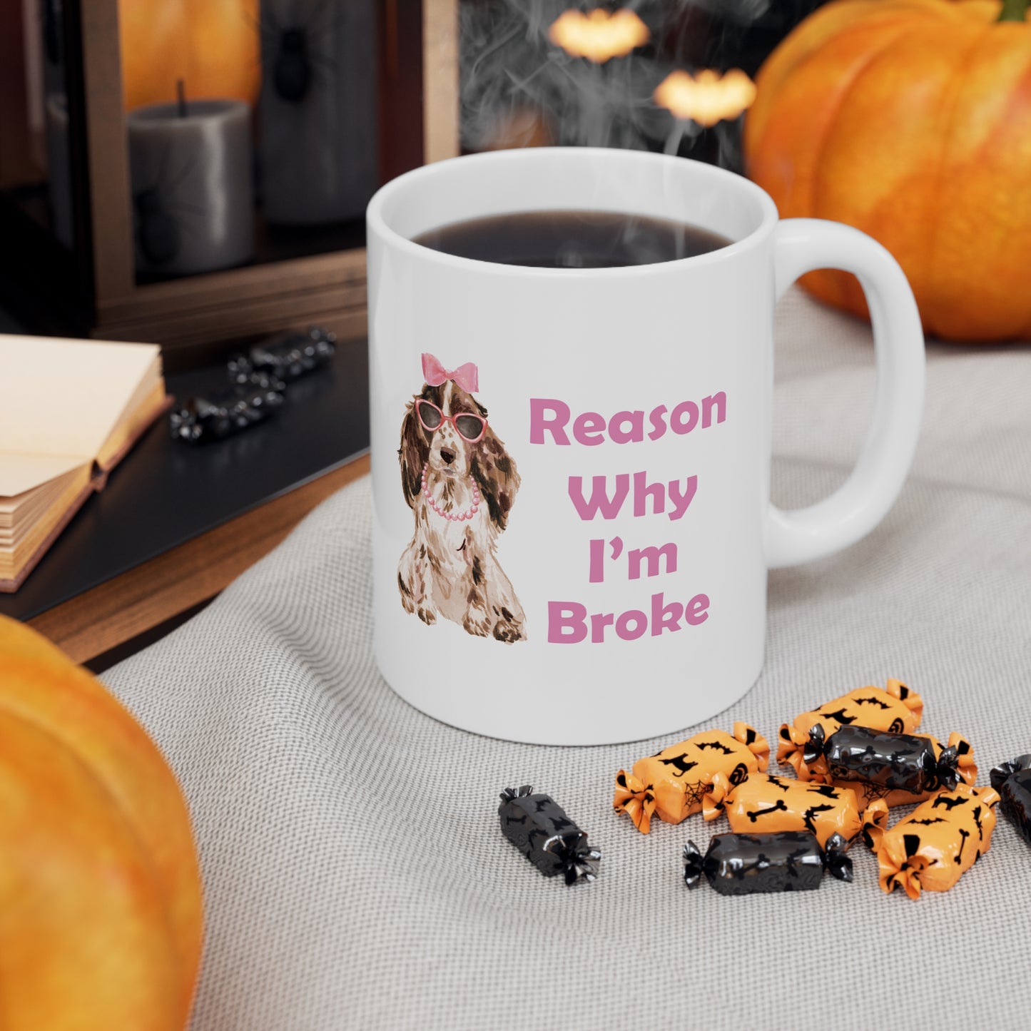 Cocker Spaniel Dog Mug - Reason Why I'm Broke