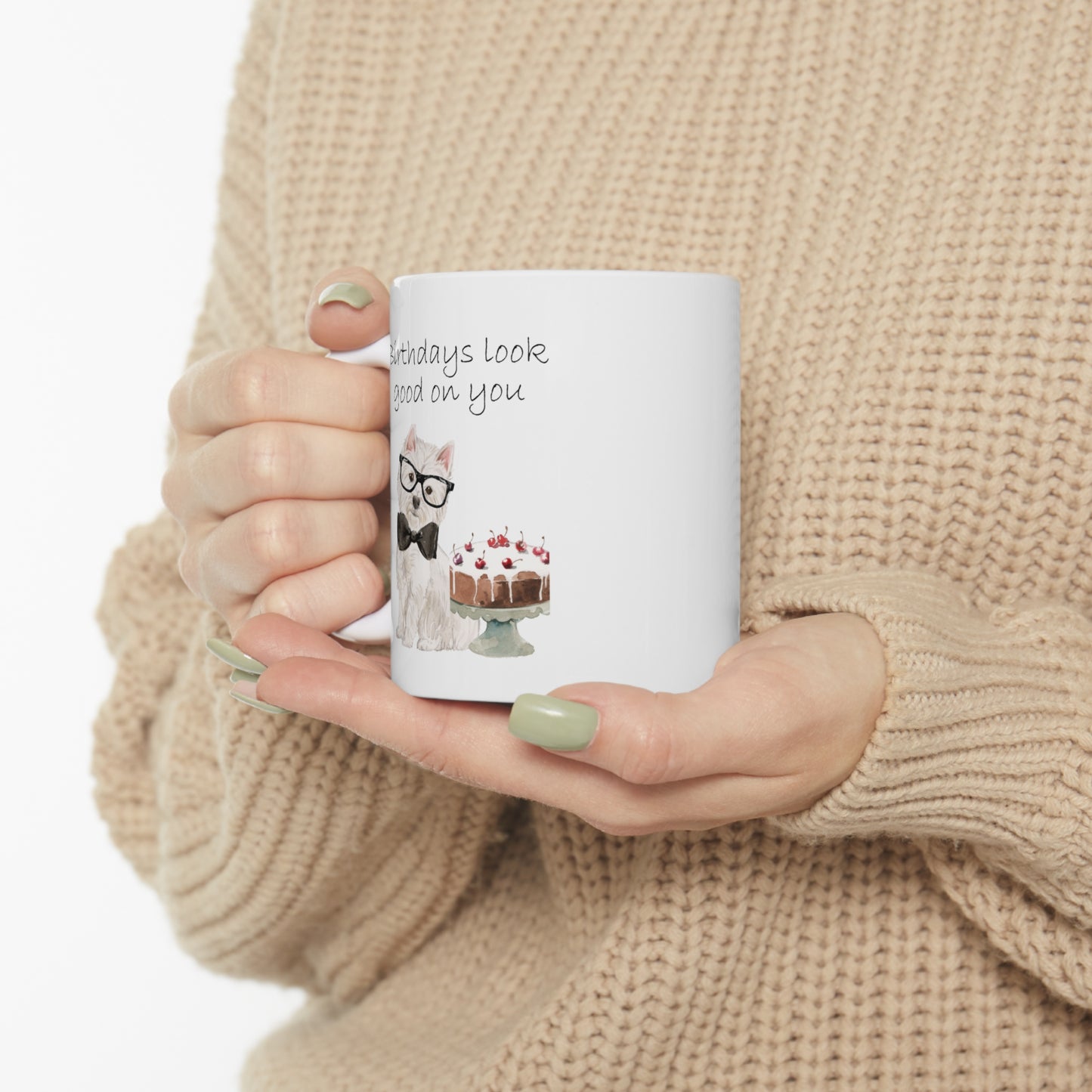 Westie Dog Mug - Birthdays Look Good On You