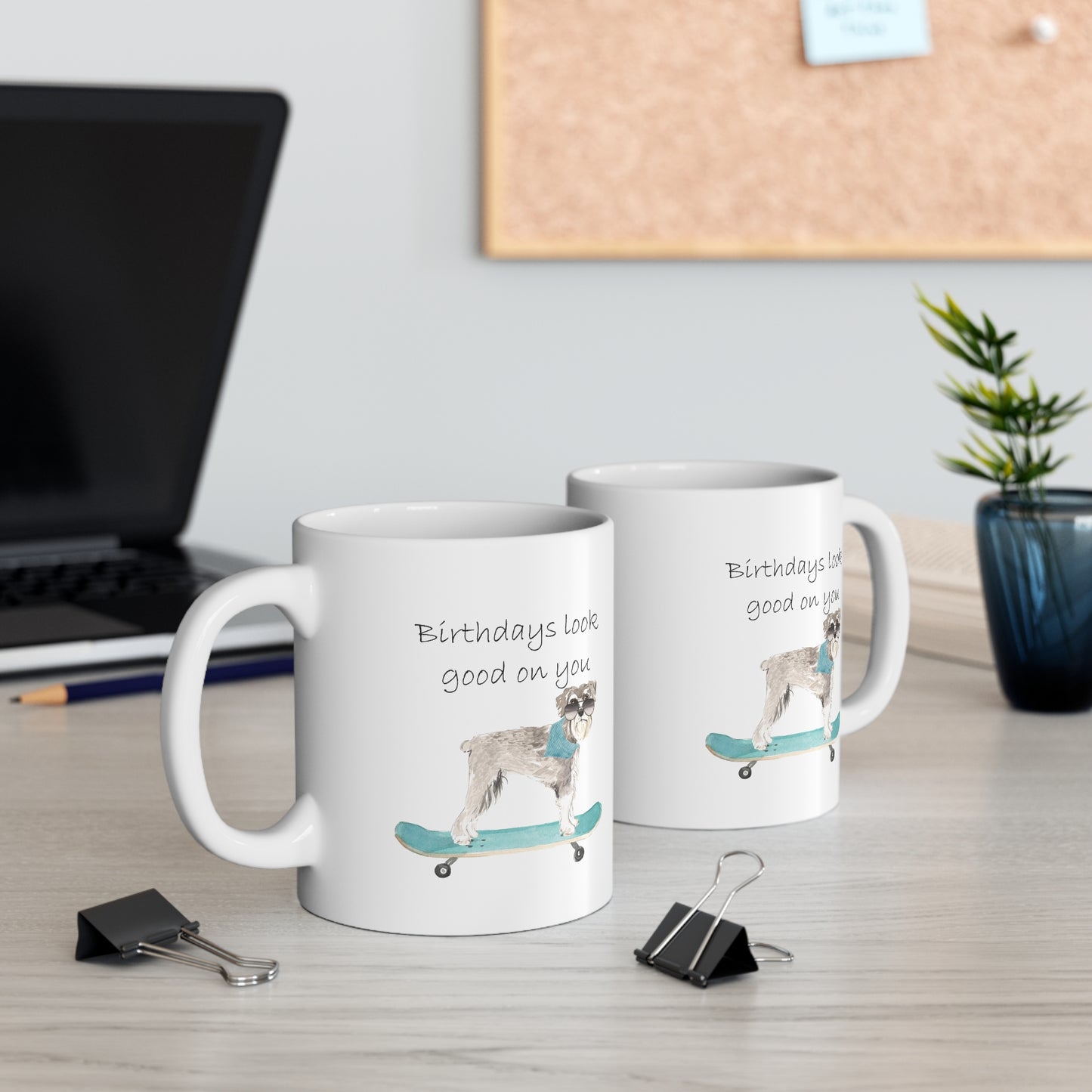 Schnauzer Dog Mug - Birthdays look good on you